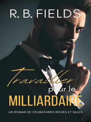 cover image of Travailler pour le Milliardaire